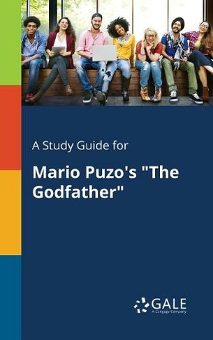 A Study Guide for Mario Puzo's The Godfather