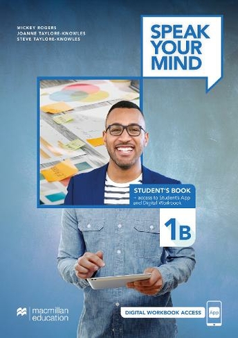 Speak Your Mind Level 1B Student's Book + access to Student's App and Digital Workbook