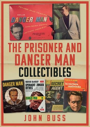 The Prisoner and Danger Man Collectibles