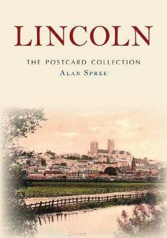 Lincoln: The Postcard Collection: (The Postcard Collection)