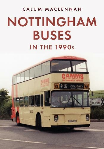 Nottingham Buses in the 1990s