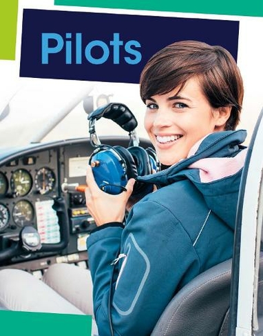 Pilots: (Jobs People Do)