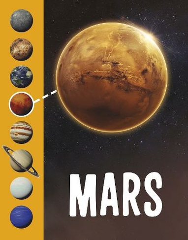 Mars: (Planets in Our Solar System)
