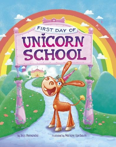 First Day of Unicorn School