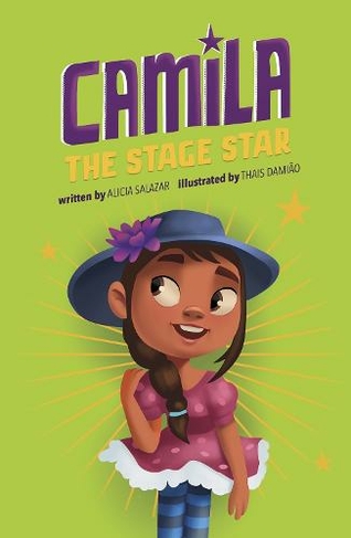 Camila the Stage Star: (Camila the Star)