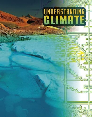 Understanding Climate: (Discover Meteorology)