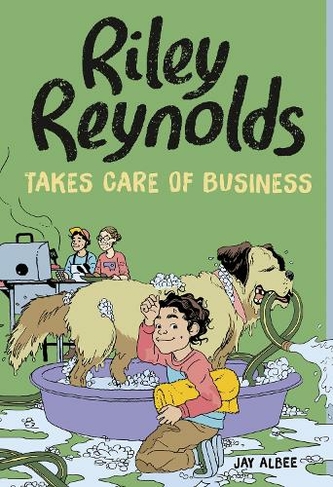 Riley Reynolds Takes Care of Business: (Riley Reynolds)