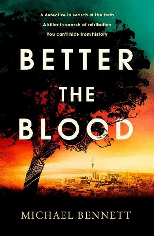 Better the Blood: The past never truly stays buried. Welcome to the dark side of paradise. (Hana Westerman 1)