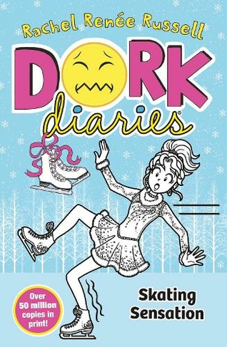 Dork Diaries: Skating Sensation: (Dork Diaries 4 Reissue, 2023)