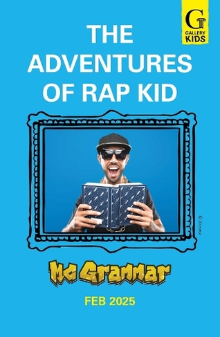 The Adventures of Rap Kid: A high-energy new series from the viral rapping social media sensation