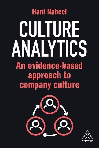 Culture Analytics: An Evidence-Based Approach to Company Culture