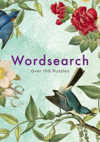 Wordsearch: Over 100 Puzzles