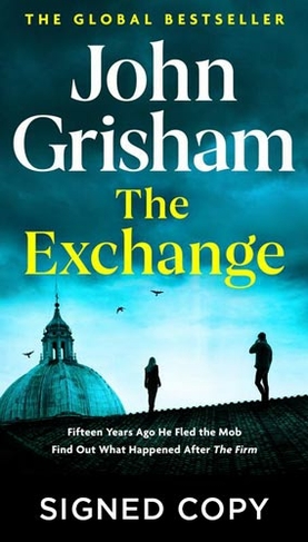 The Exchange: After The Firm ( Signed Edition )