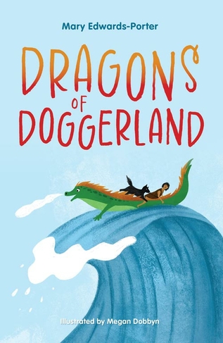 Dragons of Doggerland: (Dragons of Doggerland Chronicles)