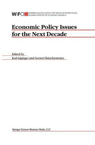 Economic Policy Issues for the Next Decade: (2004 ed.)