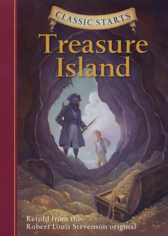 Classic Starts (R): Treasure Island: (Classic Starts New edition)