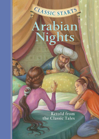 Classic Starts (R): Arabian Nights: (Abridged edition)