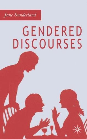 Gendered Discourses: (2004 ed.)