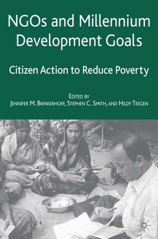 NGOs and the Millennium Development Goals: Citizen Action to Reduce Poverty (2007 ed.)