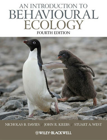 An Introduction to Behavioural Ecology: (4th edition)