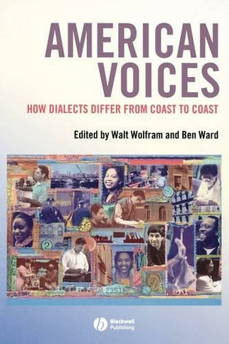 American Voices: How Dialects Differ from Coast to Coast