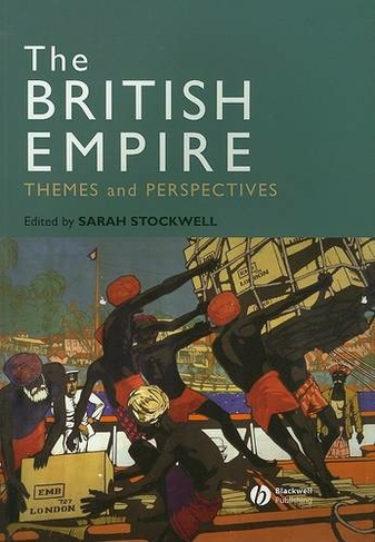 The British Empire - Themes and Perspectives