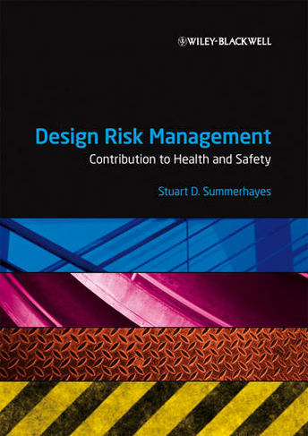Design Risk Management: Contribution to Health and Safety