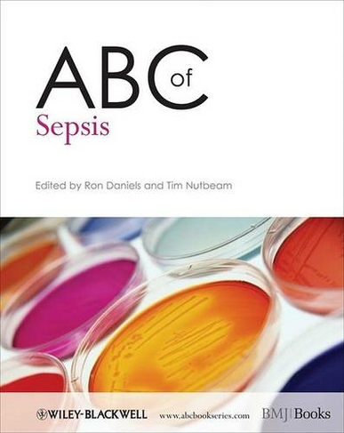 ABC of Sepsis: (ABC Series)