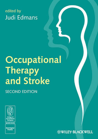 Occupational Therapy and Stroke: (2nd edition)