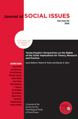 Young Peoples Perspectives on the Rights of the Child: Implications for Theory, Research and Practice (Journal of Social Issues)