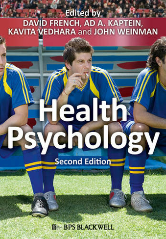Health Psychology: (2nd edition)