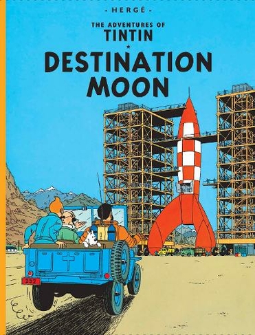 Destination Moon: (The Adventures of Tintin)