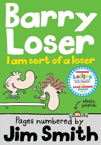 I am sort of a Loser: (Barry Loser)
