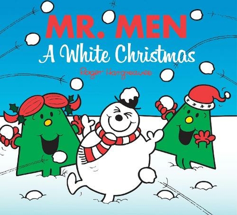 Mr. Men: A White Christmas: (Mr. Men & Little Miss Celebrations)