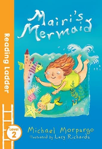 Mairi's Mermaid: (Reading Ladder Level 2)