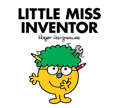 Little Miss Inventor: (Little Miss Classic Library)