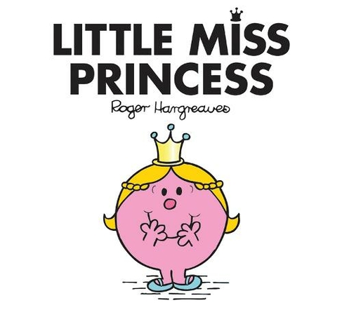 Little Miss Princess: (Little Miss Classic Library)