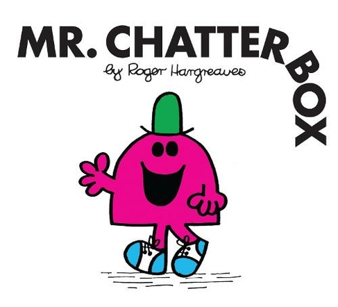 Mr. Chatterbox: (Mr. Men Classic Library)