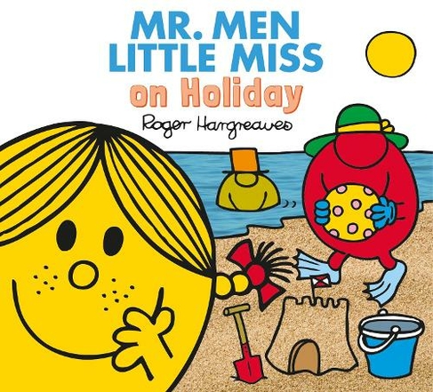 Mr. Men Little Miss on Holiday: (Mr. Men & Little Miss Everyday)