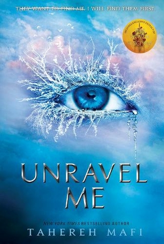 Unravel Me: (Shatter Me)