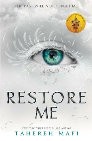 Restore Me: (Shatter Me)