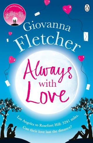 Always With Love: The perfect heart-warming and uplifting love story to cosy up with