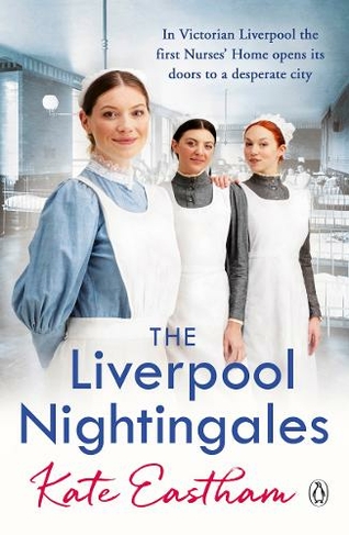 The Liverpool Nightingales: (The Nursing Series)