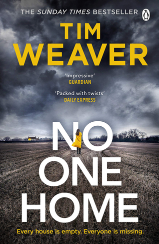 No One Home: The must-read Richard & Judy thriller pick and Sunday Times bestseller (David Raker Missing Persons)