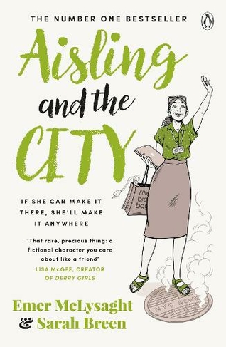 Aisling And The City: The hilarious and addictive romantic comedy from the No. 1 bestseller (The Aisling Series)