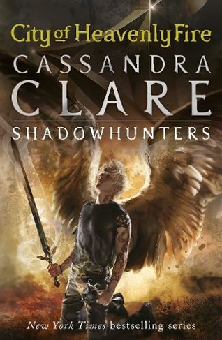 The Mortal Instruments 6: City of Heavenly Fire: (The Mortal Instruments)