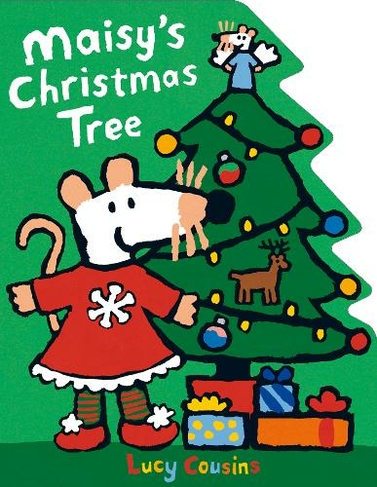 Maisy's Christmas Tree: (Maisy)
