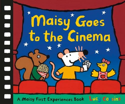 Maisy Goes to the Cinema: (Maisy)