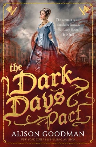 The Dark Days Pact: A Lady Helen Novel (Lady Helen)
