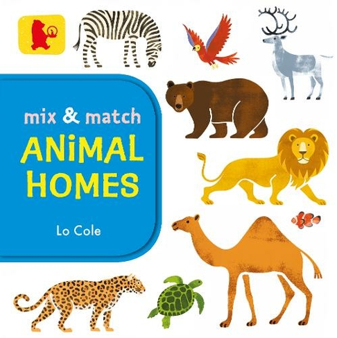 Mix and Match: Animal Homes: (Baby Walker)